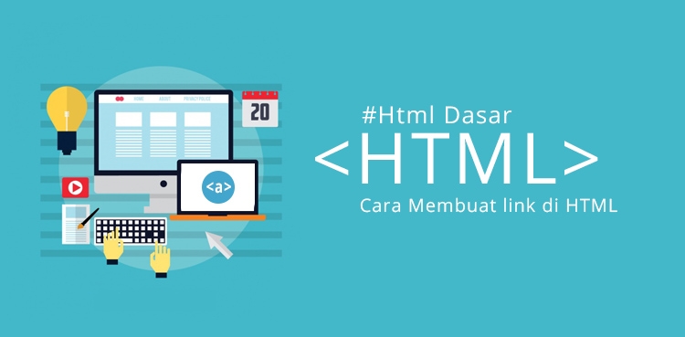 #HTML Dasar Part 5 Cara Membuat link di HTML