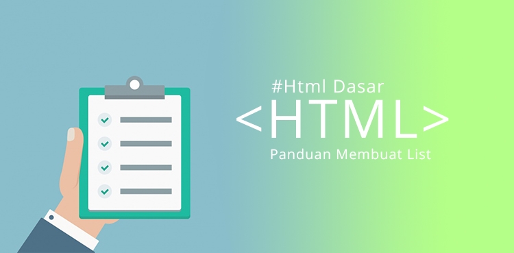 #HTML Dasar Part 4 Panduan Membuat Daftar List dengan HTML