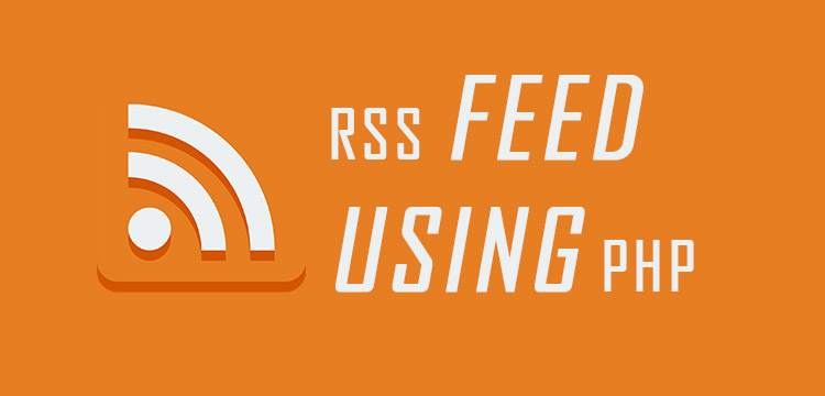 Cara Cepat dan Mudah membuat RSS FEED dengan PHP